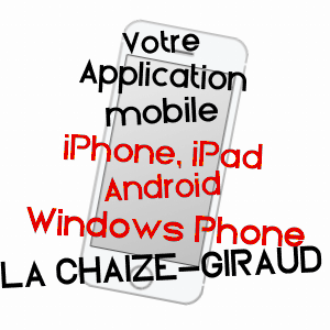 application mobile à LA CHAIZE-GIRAUD / VENDéE