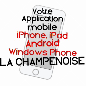 application mobile à LA CHAMPENOISE / INDRE