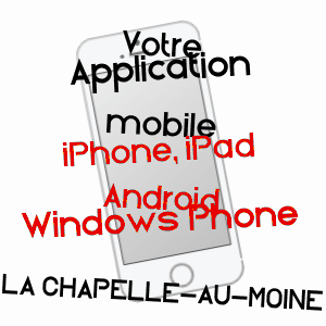 application mobile à LA CHAPELLE-AU-MOINE / ORNE
