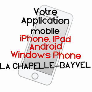 application mobile à LA CHAPELLE-BAYVEL / EURE
