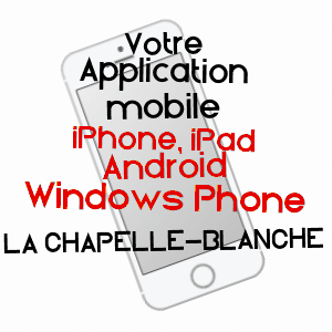 application mobile à LA CHAPELLE-BLANCHE / SAVOIE