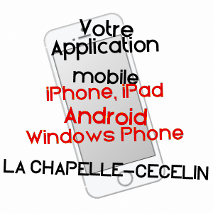 application mobile à LA CHAPELLE-CéCELIN / MANCHE