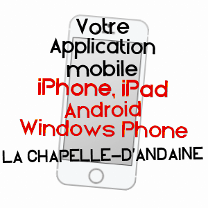application mobile à LA CHAPELLE-D'ANDAINE / ORNE