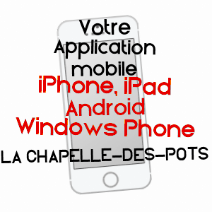 application mobile à LA CHAPELLE-DES-POTS / CHARENTE-MARITIME