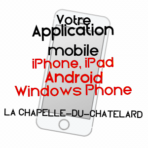 application mobile à LA CHAPELLE-DU-CHâTELARD / AIN