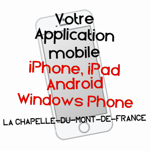 application mobile à LA CHAPELLE-DU-MONT-DE-FRANCE / SAôNE-ET-LOIRE