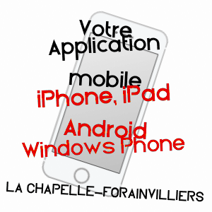 application mobile à LA CHAPELLE-FORAINVILLIERS / EURE-ET-LOIR