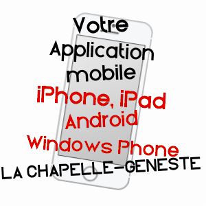 application mobile à LA CHAPELLE-GENESTE / HAUTE-LOIRE
