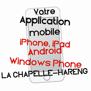 application mobile à LA CHAPELLE-HARENG / EURE