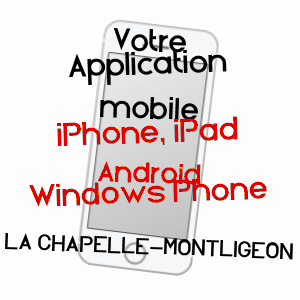 application mobile à LA CHAPELLE-MONTLIGEON / ORNE