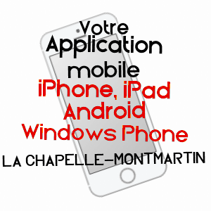 application mobile à LA CHAPELLE-MONTMARTIN / LOIR-ET-CHER