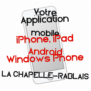 application mobile à LA CHAPELLE-RABLAIS / SEINE-ET-MARNE