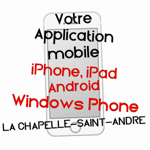 application mobile à LA CHAPELLE-SAINT-ANDRé / NIèVRE