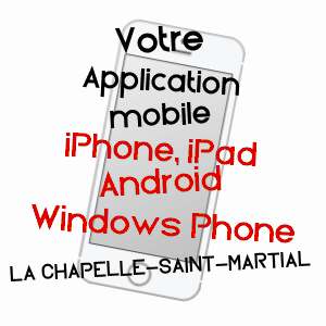 application mobile à LA CHAPELLE-SAINT-MARTIAL / CREUSE