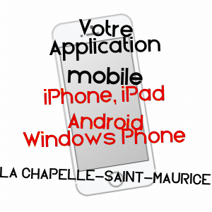 application mobile à LA CHAPELLE-SAINT-MAURICE / HAUTE-SAVOIE