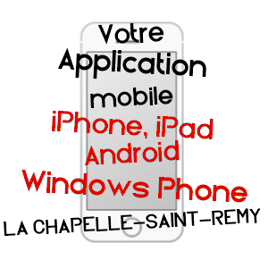 application mobile à LA CHAPELLE-SAINT-RéMY / SARTHE
