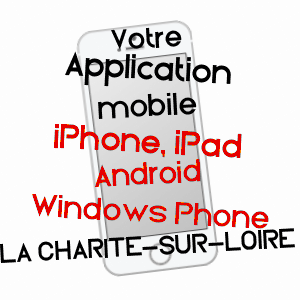 application mobile à LA CHARITé-SUR-LOIRE / NIèVRE