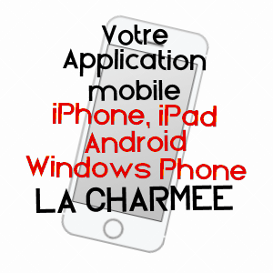 application mobile à LA CHARMéE / SAôNE-ET-LOIRE