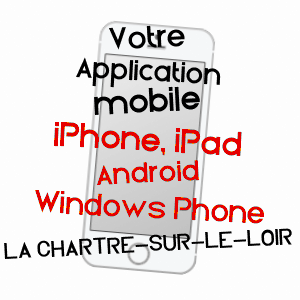 application mobile à LA CHARTRE-SUR-LE-LOIR / SARTHE