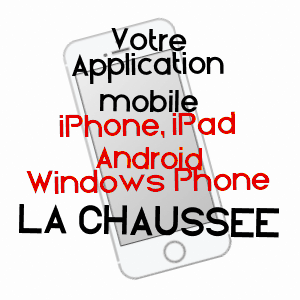 application mobile à LA CHAUSSéE / VIENNE