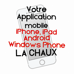application mobile à LA CHAUX / SAôNE-ET-LOIRE