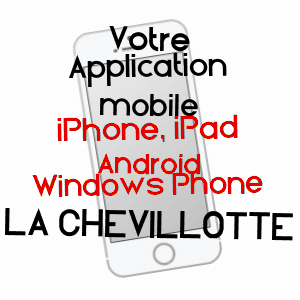 application mobile à LA CHEVILLOTTE / DOUBS