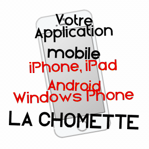 application mobile à LA CHOMETTE / HAUTE-LOIRE