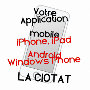 application mobile à LA CIOTAT / BOUCHES-DU-RHôNE