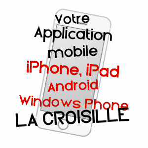 application mobile à LA CROISILLE / EURE