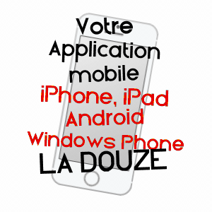 application mobile à LA DOUZE / DORDOGNE