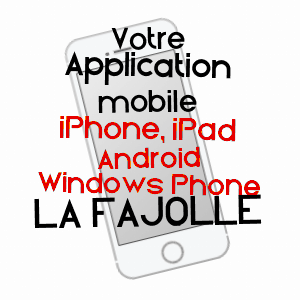 application mobile à LA FAJOLLE / AUDE