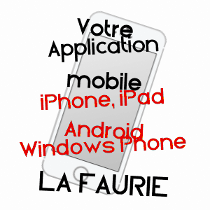 application mobile à LA FAURIE / HAUTES-ALPES