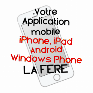application mobile à LA FèRE / AISNE