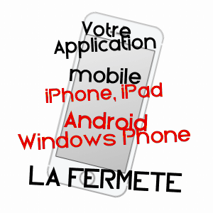 application mobile à LA FERMETé / NIèVRE