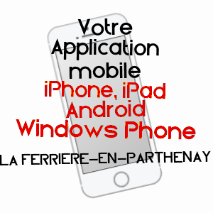 application mobile à LA FERRIèRE-EN-PARTHENAY / DEUX-SèVRES