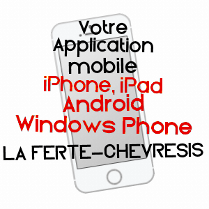 application mobile à LA FERTé-CHEVRESIS / AISNE