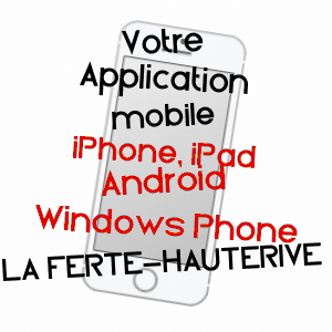 application mobile à LA FERTé-HAUTERIVE / ALLIER