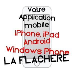 application mobile à LA FLACHèRE / ISèRE