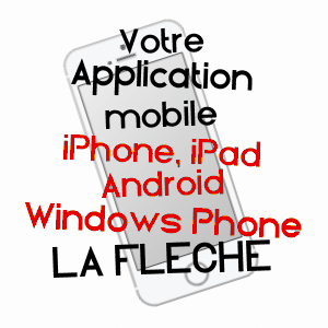 application mobile à LA FLèCHE / SARTHE