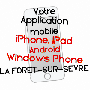 application mobile à LA FORêT-SUR-SèVRE / DEUX-SèVRES
