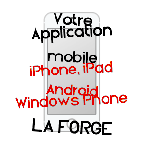 application mobile à LA FORGE / VOSGES