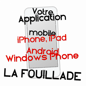 application mobile à LA FOUILLADE / AVEYRON