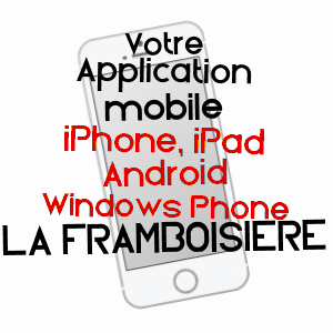 application mobile à LA FRAMBOISIèRE / EURE-ET-LOIR