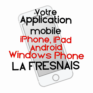 application mobile à LA FRESNAIS / ILLE-ET-VILAINE