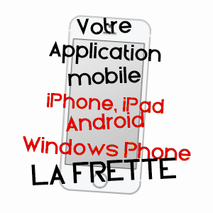 application mobile à LA FRETTE / SAôNE-ET-LOIRE