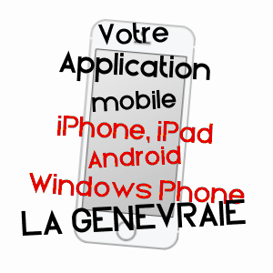 application mobile à LA GENEVRAIE / ORNE
