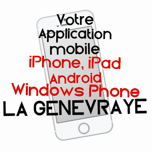 application mobile à LA GENEVRAYE / SEINE-ET-MARNE