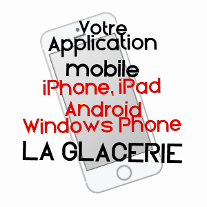 application mobile à LA GLACERIE / MANCHE