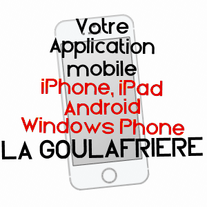 application mobile à LA GOULAFRIèRE / EURE
