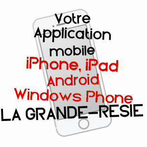 application mobile à LA GRANDE-RéSIE / HAUTE-SAôNE